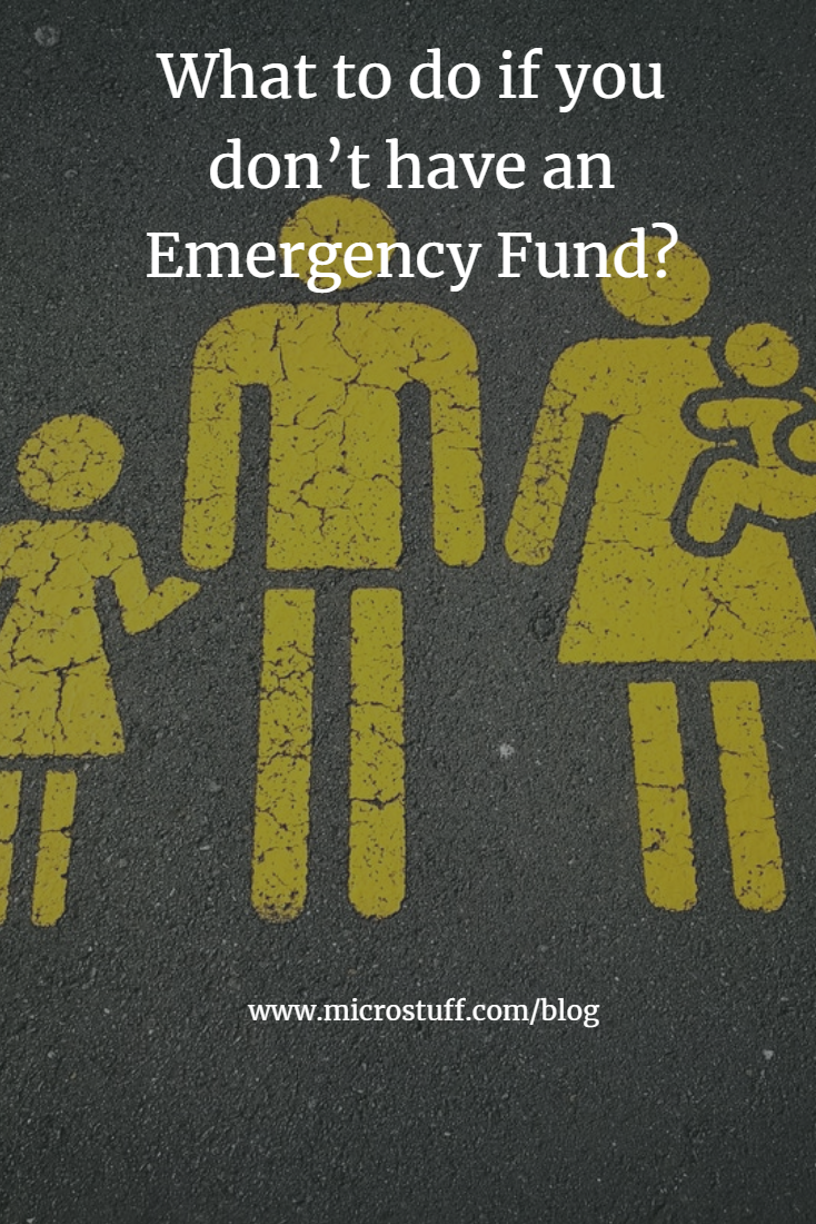 What to do if you don’t have an emergency fund?