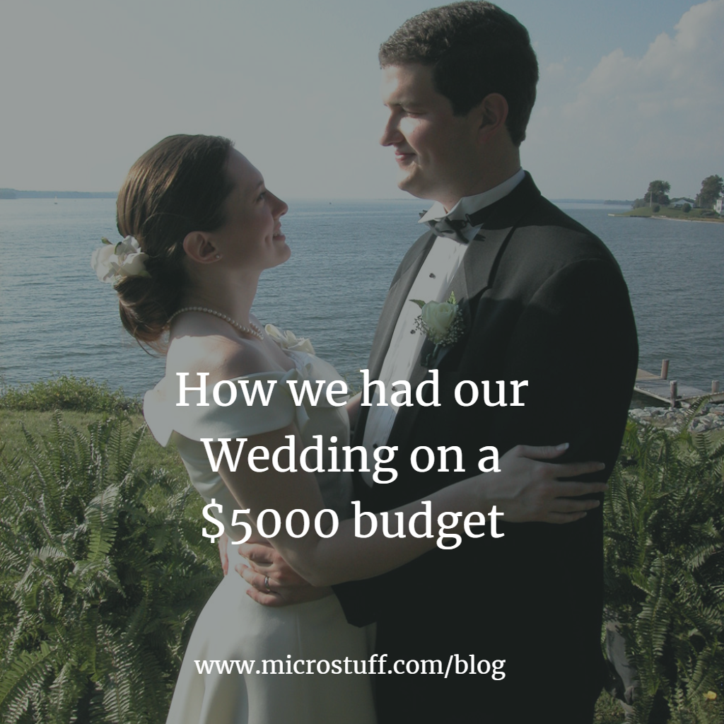 How we had our Wedding on a $5000 budget