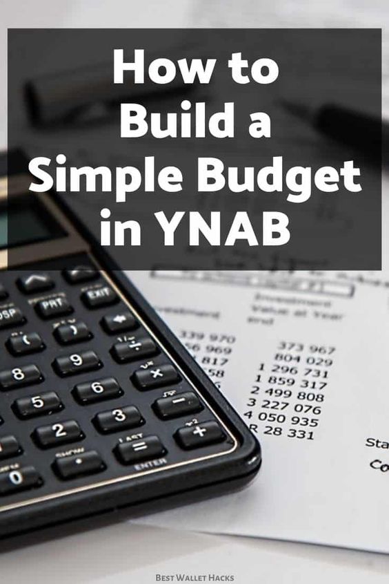 How to Build a Simple YNAB budget - Wallethacks.com